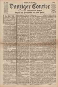 Danziger Courier : Kleine Danziger Zeitung für Stadt und Land : Organ für Jedermann aus dem Volke. Jg.17, Nr. 203 (31 August 1898)