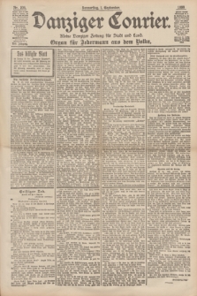 Danziger Courier : Kleine Danziger Zeitung für Stadt und Land : Organ für Jedermann aus dem Volke. Jg.17, Nr. 204 (1 September 1898)