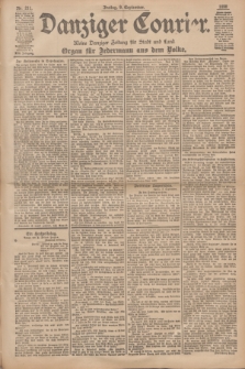 Danziger Courier : Kleine Danziger Zeitung für Stadt und Land : Organ für Jedermann aus dem Volke. Jg.17, Nr. 211 (9 September 1898)