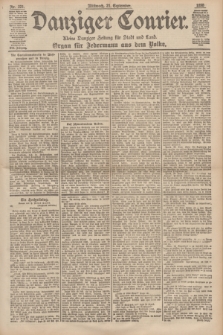 Danziger Courier : Kleine Danziger Zeitung für Stadt und Land : Organ für Jedermann aus dem Volke. Jg.17, Nr. 221 (21 September 1898)