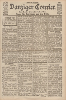 Danziger Courier : Kleine Danziger Zeitung für Stadt und Land : Organ für Jedermann aus dem Volke. Jg.17, Nr. 226 (27 September 1898)