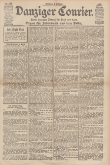 Danziger Courier : Kleine Danziger Zeitung für Stadt und Land : Organ für Jedermann aus dem Volke. Jg.17, Nr. 232 (4 Oktober 1898)