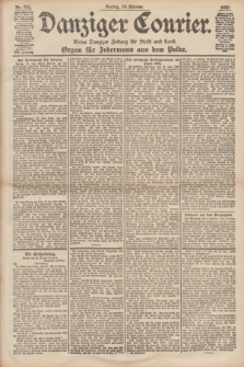 Danziger Courier : Kleine Danziger Zeitung für Stadt und Land : Organ für Jedermann aus dem Volke. Jg.17, Nr. 241 (14 Oktober 1898)