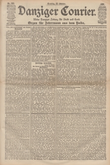 Danziger Courier : Kleine Danziger Zeitung für Stadt und Land : Organ für Jedermann aus dem Volke. Jg.17, Nr. 249 (23 Oktober 1898) + dod.