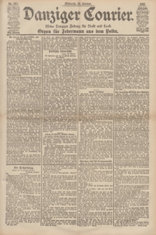 Danziger Courier : Kleine Danziger Zeitung für Stadt und Land : Organ für Jedermann aus dem Volke. Jg.17, Nr. 251 (26 Oktober 1898)