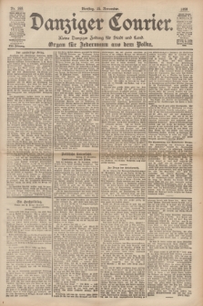 Danziger Courier : Kleine Danziger Zeitung für Stadt und Land : Organ für Jedermann aus dem Volke. Jg.17, Nr. 268 (15 November 1898)