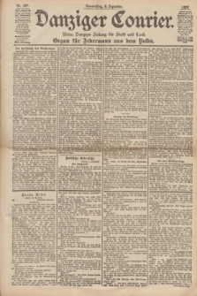 Danziger Courier : Kleine Danziger Zeitung für Stadt und Land : Organ für Jedermann aus dem Volke. Jg.17, Nr. 287 (8 Dezember 1898)