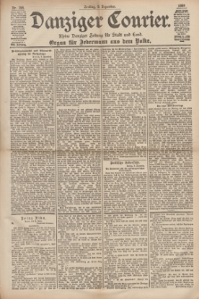 Danziger Courier : Kleine Danziger Zeitung für Stadt und Land : Organ für Jedermann aus dem Volke. Jg.17, Nr. 288 (9 Dezember 1898)