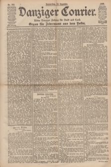 Danziger Courier : Kleine Danziger Zeitung für Stadt und Land : Organ für Jedermann aus dem Volke. Jg.17, Nr. 293 (15 Dezember 1898)