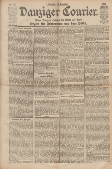 Danziger Courier : Kleine Danziger Zeitung für Stadt und Land : Organ für Jedermann aus dem Volke. Jg.17, Nr. 296 (18 Dezember 1898) + dod.