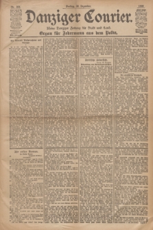 Danziger Courier : Kleine Danziger Zeitung für Stadt und Land : Organ für Jedermann aus dem Volke. Jg.17, Nr. 305 (30 Dezember 1898)