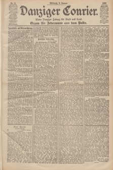 Danziger Courier : Kleine Danziger Zeitung für Stadt und Land : Organ für Jedermann aus dem Volke. Jg.18, Nr. 3 (4 Januar 1899)