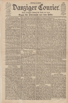 Danziger Courier : Kleine Danziger Zeitung für Stadt und Land : Organ für Jedermann aus dem Volke. Jg.18, Nr. 7 (8 Januar 1899) + dod.