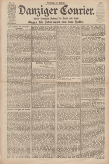 Danziger Courier : Kleine Danziger Zeitung für Stadt und Land : Organ für Jedermann aus dem Volke. Jg.18, Nr. 13 (15 Januar 1899) + dod.
