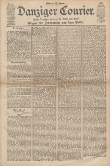 Danziger Courier : Kleine Danziger Zeitung für Stadt und Land : Organ für Jedermann aus dem Volke. Jg.18, Nr. 21 (25 Januar 1899)