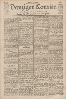 Danziger Courier : Kleine Danziger Zeitung für Stadt und Land : Organ für Jedermann aus dem Volke. Jg.18, Nr. 23 (27 Januar 1899)