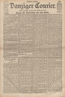 Danziger Courier : Kleine Danziger Zeitung für Stadt und Land : Organ für Jedermann aus dem Volke. Jg.18, Nr. 27 (1 Februar 1899)