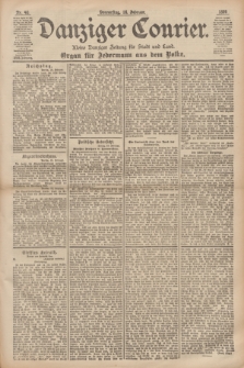 Danziger Courier : Kleine Danziger Zeitung für Stadt und Land : Organ für Jedermann aus dem Volke. Jg.18, Nr. 40 (16 Februar 1899)