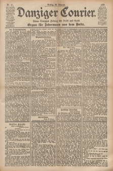 Danziger Courier : Kleine Danziger Zeitung für Stadt und Land : Organ für Jedermann aus dem Volke. Jg.18, Nr. 47 (24 Februar 1899)