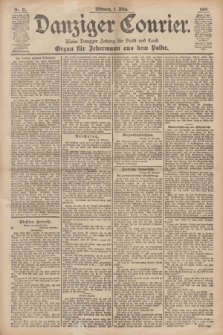 Danziger Courier : Kleine Danziger Zeitung für Stadt und Land : Organ für Jedermann aus dem Volke. Jg.18, Nr. 51 (1 März 1899)