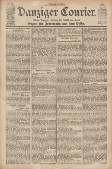 Danziger Courier : Kleine Danziger Zeitung für Stadt und Land : Organ für Jedermann aus dem Volke. Jg.18, Nr. 57 (8 März 1899)