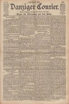 Danziger Courier : Kleine Danziger Zeitung für Stadt und Land : Organ für Jedermann aus dem Volke. Jg.18, Nr. 58 (9 März 1899)