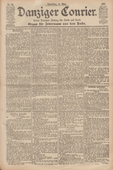 Danziger Courier : Kleine Danziger Zeitung für Stadt und Land : Organ für Jedermann aus dem Volke. Jg.18, Nr. 64 (16 März 1899)