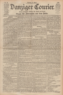 Danziger Courier : Kleine Danziger Zeitung für Stadt und Land : Organ für Jedermann aus dem Volke. Jg.18, Nr. 90 (18 April 1899)