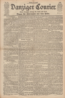 Danziger Courier : Kleine Danziger Zeitung für Stadt und Land : Organ für Jedermann aus dem Volke. Jg.18, Nr. 99 (28 April 1899)