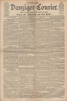 Danziger Courier : Kleine Danziger Zeitung für Stadt und Land : Organ für Jedermann aus dem Volke. Jg.18, Nr. 102 (2 Mai 1899)