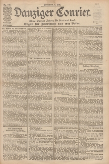 Danziger Courier : Kleine Danziger Zeitung für Stadt und Land : Organ für Jedermann aus dem Volke. Jg.18, Nr. 106 (6 Mai 1899)