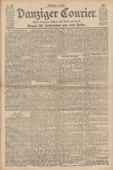 Danziger Courier : Kleine Danziger Zeitung für Stadt und Land : Organ für Jedermann aus dem Volke. Jg.18, Nr. 109 (10 Mai 1899)