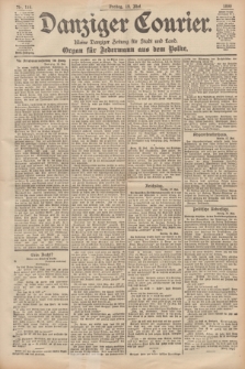 Danziger Courier : Kleine Danziger Zeitung für Stadt und Land : Organ für Jedermann aus dem Volke. Jg.18, Nr. 116 (19 Mai 1899)