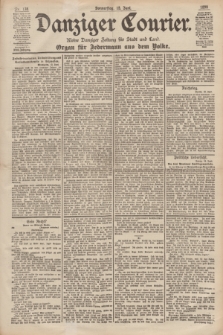 Danziger Courier : Kleine Danziger Zeitung für Stadt und Land : Organ für Jedermann aus dem Volke. Jg.18, Nr. 138 (15 Juni 1899)