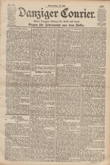 Danziger Courier : Kleine Danziger Zeitung für Stadt und Land : Organ für Jedermann aus dem Volke. Jg.18, Nr. 162 (13 Juli 1899)