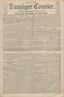 Danziger Courier : Kleine Danziger Zeitung für Stadt und Land : Organ für Jedermann aus dem Volke. Jg.18, Nr. 171 (23 Juli 1899) + dod.