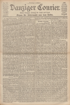 Danziger Courier : Kleine Danziger Zeitung für Stadt und Land : Organ für Jedermann aus dem Volke. Jg.18, Nr. 237 (8 Oktober 1899) + dod.
