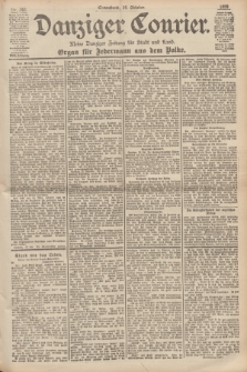 Danziger Courier : Kleine Danziger Zeitung für Stadt und Land : Organ für Jedermann aus dem Volke. Jg.18, Nr. 242 (14 Oktober 1899)