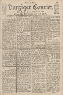 Danziger Courier : Kleine Danziger Zeitung für Stadt und Land : Organ für Jedermann aus dem Volke. Jg.18, Nr. 245 (18 Oktober 1899)