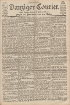 Danziger Courier : Kleine Danziger Zeitung für Stadt und Land : Organ für Jedermann aus dem Volke. Jg.18, Nr. 247 (20 Oktober 1899)