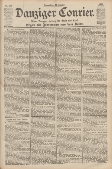 Danziger Courier : Kleine Danziger Zeitung für Stadt und Land : Organ für Jedermann aus dem Volke. Jg.18, Nr. 252 (26 Oktober 1899)