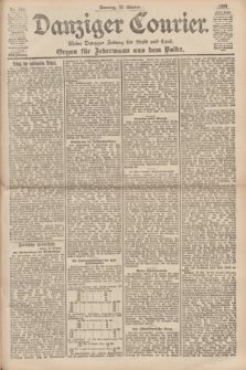 Danziger Courier : Kleine Danziger Zeitung für Stadt und Land : Organ für Jedermann aus dem Volke. Jg.18, Nr. 255 (29 Oktober 1899) + dod.