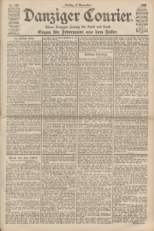 Danziger Courier : Kleine Danziger Zeitung für Stadt und Land : Organ für Jedermann aus dem Volke. Jg.18, Nr. 259 (3 November 1899)