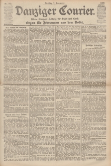 Danziger Courier : Kleine Danziger Zeitung für Stadt und Land : Organ für Jedermann aus dem Volke. Jg.18, Nr. 262 (7 November 1899)