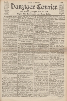 Danziger Courier : Kleine Danziger Zeitung für Stadt und Land : Organ für Jedermann aus dem Volke. Jg.18, Nr. 268 (14 November 1899)