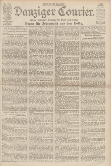 Danziger Courier : Kleine Danziger Zeitung für Stadt und Land : Organ für Jedermann aus dem Volke. Jg.18, Nr. 275 (22 November 1899)