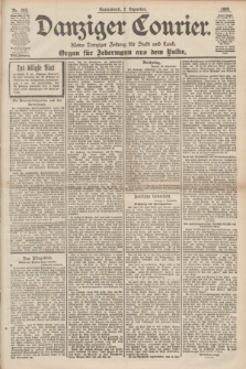 Danziger Courier : Kleine Danziger Zeitung für Stadt und Land : Organ für Jedermann aus dem Volke. Jg.18, Nr. 283 (2 Dezember 1899)