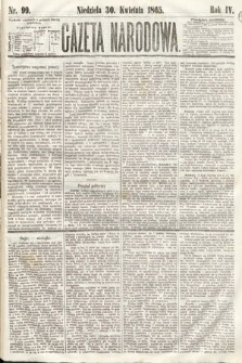 Gazeta Narodowa. 1865, nr 99