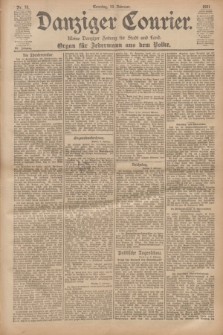 Danziger Courier : Kleine Danziger Zeitung für Stadt und Land : Organ für Jedermann aus dem Volke. Jg.20, Nr. 35 (10 Februar 1901) + dod.