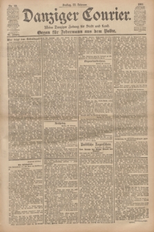Danziger Courier : Kleine Danziger Zeitung für Stadt und Land : Organ für Jedermann aus dem Volke. Jg.20, Nr. 45 (22 Februar 1901)